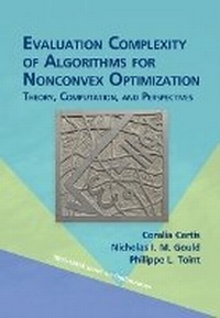 Enlarge image Cover: Evaluation Complexity of Algorithms for Nonconvex Optimization - Society for Industrial & Applied Mathematics,U.S.