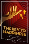 Cover: The Key to Happiness (The Sam Colton Mysteries, #2) - Robert M. Kerns