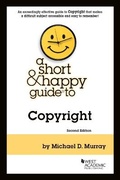 Cover: Murray's A Short & Happy Guide to Copyright - West Academic Press