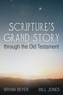 Cover: Scripture's Grand Story through the Old Testament - Wipf and Stock Publishers