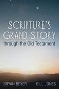 Cover: Scripture's Grand Story through the Old Testament - Wipf and Stock Publishers