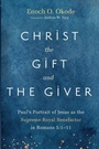 Cover: Christ the Gift and the Giver - Pickwick Publications