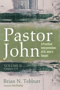 Abbildung von: Pastor John, Volume II - Wipf and Stock Publishers