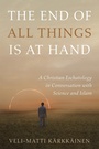 Cover: The End of All Things Is at Hand - Wipf and Stock Publishers