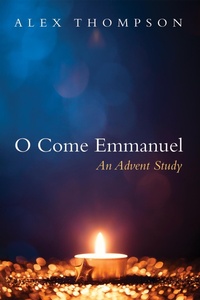 Abbildung von: O Come Emmanuel - Wipf and Stock Publishers