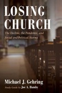 Cover: Losing Church - Wipf and Stock Publishers