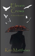 Cover: Eleven Crows - Ken Matthews