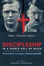 Cover: Discipleship in a World Full of Nazis - Wipf and Stock Publishers