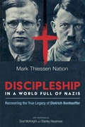 Cover: Discipleship in a World Full of Nazis - Wipf and Stock Publishers