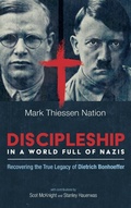 Cover: Discipleship in a World Full of Nazis - Wipf & Stock Publishers
