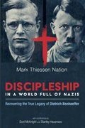 Cover: Discipleship in a World Full of Nazis - Wipf & Stock Publishers