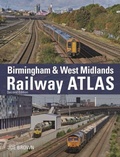 Cover: Birmingham and West Midlands Railway Atlas - Crecy Publishing