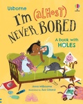 Cover: I'm (Almost) Never Bored - Usborne Publishing Ltd