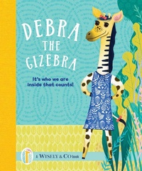 Enlarge image Cover: Debra the Gizebra - Wisely & Co