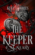 Cover: The Keeper (A Young Adult Dark Fantasy) - C. M Neary