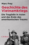 Bild: Geschichte des Vietnamkriegs - C.H.BECK