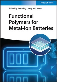 Abbildung von: Functional Polymers for Metal-Ion Batteries - Wiley-VCH