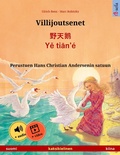 Cover: Villijoutsenet - &iquest;&iquest;&iquest; &middot; Ye tian'&eacute; (suomi - kiina) - Sefa Verlag