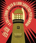 Cover: The Adler Collection of Soviet Children's Books 1930-1933 Two Architects in the Land of the Soviets - Corraini