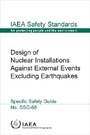 Cover: Design of Nuclear Installations Against External Events Excluding Earthquakes - IAEA