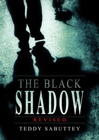 Enlarge image Cover: The Black Shadow - Revised - ENOCH TEDDY SABUTEY