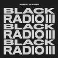Cover: Black Radio III - Universal Music Vertrieb - A Division of Universal Music GmbH