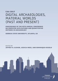 Enlarge image Cover: Digital Archaeologies, Material Worlds (Past and Present) - Tübingen Library Publishing