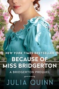 Cover: Because of Miss Bridgerton: A Bridgerton Prequel - Avon Books