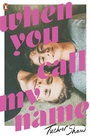 Cover: When You Call My Name - Penguin Books Ltd