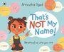 Cover: That's Not My Name! - Ladybird