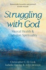 Cover: Struggling with God - SPCK Publishing