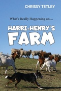 Cover: What's Really Happening On ... Harri-Henry's Farm - Christine Tetley