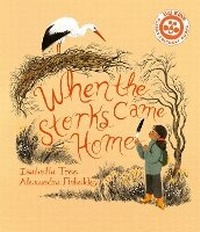 Enlarge image Cover: When The Storks Came Home: Volume 2 - Ivy Kids Eco