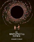 Cover: An Unexpected Thing - Frances Lincoln Children's Books