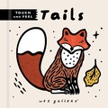 Cover: Wee Gallery Touch and Feel: Tails - Happy Yak