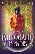 Cover: Intergalactic Exterminators, Inc - CamCat Publishing, LLC