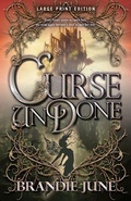 Cover: Curse Undone - CamCat Publishing, LLC