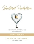Cover: Identidad Verdadera - True Identity Ministries, Inc.