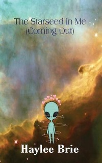 Abbildung von: The Starseed In Me (Coming Out) - IngramSpark