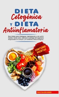 Abbildung von: Dieta Cetogenica y Dieta Antiinflamatoria - Lulu.com