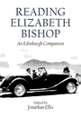 Cover: Reading Elizabeth Bishop - Edinburgh University Press