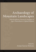 Cover: Archaeology of Mountain Landscapes - De Gruyter