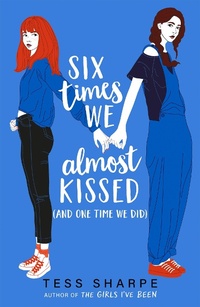 Abbildung von: Six Times We Almost Kissed (And One Time We Did) - Hodder Children's Books