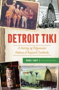 Bild: Detroit Tiki - The History Press