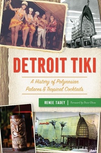 Bild: Detroit Tiki - The History Press