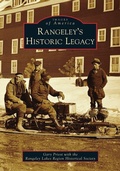 Cover: Rangeley's Historic Legacy - Arcadia Publishing (SC)