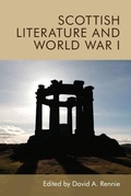 Cover: Scottish Literature and World War I - Edinburgh University Press
