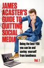 Cover: James Acaster's Guide to Quitting Social Media - Headline