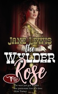 Cover: The Wylder Rose - Wild Rose Press