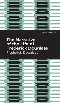 Abbildung von: Narrative of the Life of Frederick Douglass - West Margin Press